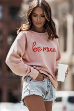 Load image into Gallery viewer, BE MINE Raglan Sleeve Sweatshirt